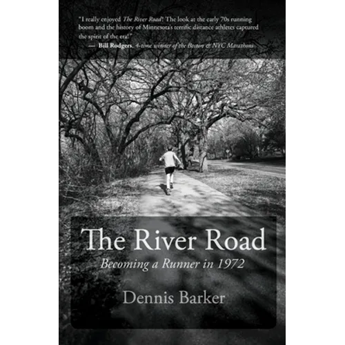 The River Road: Becoming a Runner in 1972 - Paperback
