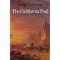 The California Trail: An Epic with Many Heroes - Paperback