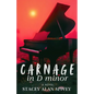 Carnage in D minor - Paperback