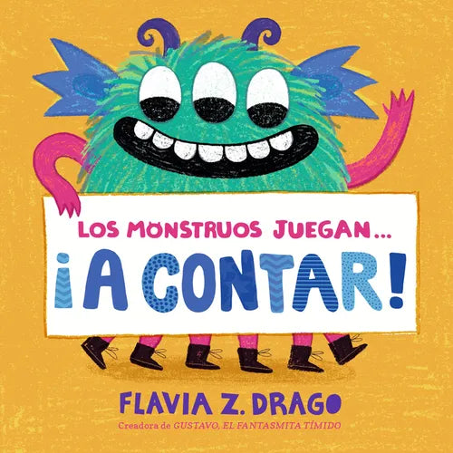 Los Monstruos Juegan . . . ｡A Contar! - Board Book