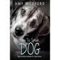 How to Speak Dog: Dog Training Simplified for Dog Owners - Paperback