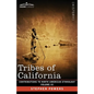 Tribes of California: Volume III - Paperback