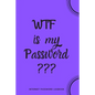 WTF Is My Password: Internet Password Logbook- Purple - Paperback