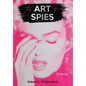 The Art of Spies - Hardcover