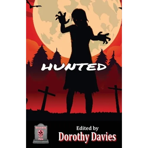 Hunted (Horror Anthology) - Paperback