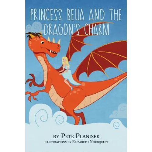 Princess Bella and the Dragon's Charm - Paperback
