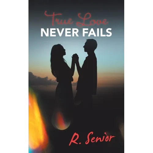 True Love Never Fails - Paperback