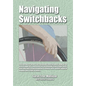 Navigating Switchbacks - Paperback