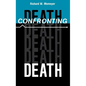 Confronting Death - Hardcover