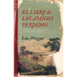 Libro de Los Amigos Perdidos, El - Paperback