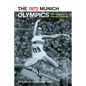 The 1972 Munich Olympics and the Making of Modern Germany: Volume 42 - Paperback