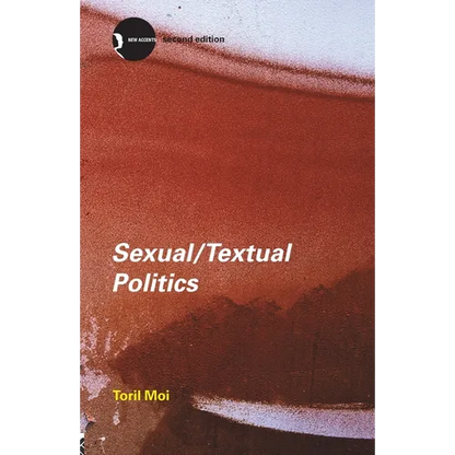 Sexual/Textual Politics: Feminist Literary Theory - Paperback