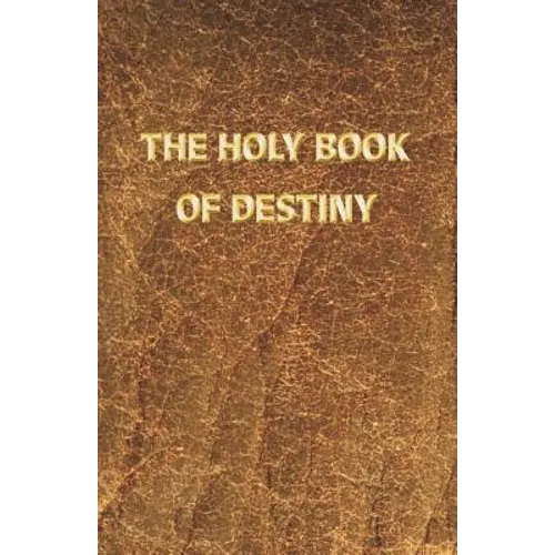 The Holy Book of Destiny - Paperback