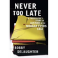 Never Too Late: A Prosecutor's Story of Justice in the Medgar Evars Case - Paperback