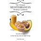 The Ultimate Mediterranean Breakfast Cookbook: Flavorful recipes To start the day with the right energy - Hardcover