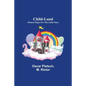 Child-Land; Picture-Pages for the Little Ones - Paperback