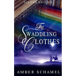 The Swaddling Clothes - Paperback