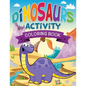 Dinosaurs Activity Coloring Book - Paperback