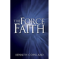 Force of Faith - Paperback