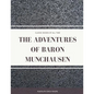 The Adventures of Baron Munchausen - Paperback