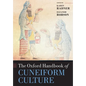 The Oxford Handbook of Cuneiform Culture - Paperback