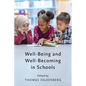 Well-Being and Well-Becoming in Schools - Paperback