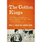 Cotton Kings: Capitalism and Corruption in Turn-Of-The-Century New York and New Orleans - Hardcover