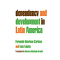 Dependency and Development in Latin America - Paperback