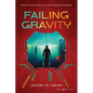Failing Gravity - Paperback