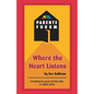Where the Heart Listens - Paperback
