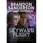 Skyward Flight: The Collection: Sunreach, Redawn, Evershore - Hardcover