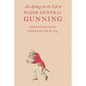 An Apology for the Life of Major General Gunning - Paperback