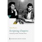 Scripting Empire: Broadcasting, the Bbc, and the Black Atlantic - Hardcover