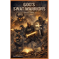 God's SWAT Warriors Part Two - Paperback