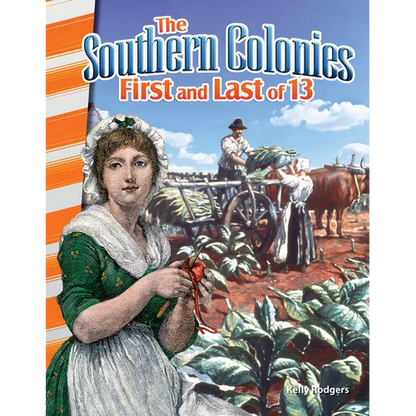 The Southern Colonies: First and Last of 13 - Paperback