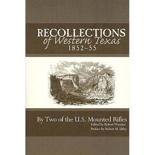 Recollections of Western Texas, 1852-55 - Paperback