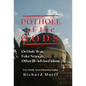 Pothole of the Gods: On Holy War, Fake News and Other Ill-Advised Ideas - Hardcover