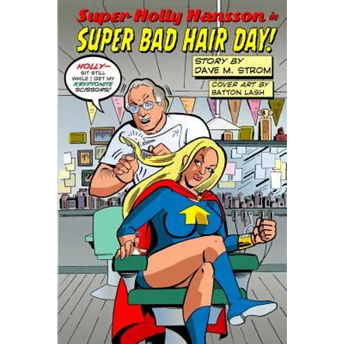 Super Holly Hansson in: Super Bad Hair Day! - Paperback