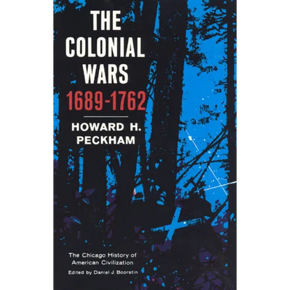 Colonial Wars, 1689-1762 - Paperback
