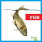 Fish - Library Binding