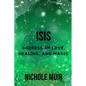 Isis: Goddess of Love, Healing, and Magic - Paperback