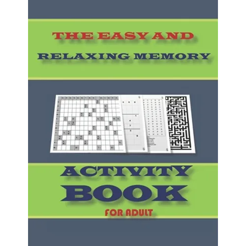 The Easy and Relaxing Memory Activity Book for Adult: word search, sudoku hard, Number searches, kakuro, and mazes 8,5"x11" 110 pages - Paperback