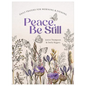 Peace, Be Still: Daily Prayers for Morning and Evening - Paperback
