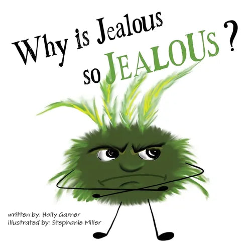 Why is Jeaous so Jealous? - Paperback