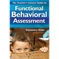 The Teacher′s Concise Guide to Functional Behavioral Assessment - Paperback