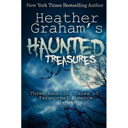 Heather Graham's Haunted Treasures: Three Haunting Tales of Paranormal Romance - Paperback