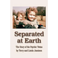 Separated at Earth: The Story of the Psychic Twins - Paperback