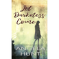 Let Darkness Come - Hardcover