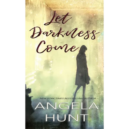 Let Darkness Come - Hardcover