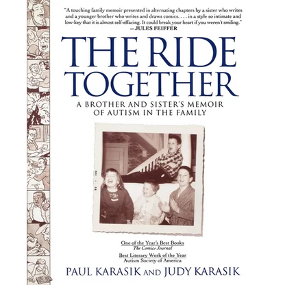 The Ride Together: A Brother and Sister's Memoir of Autism in the Family - Paperback
